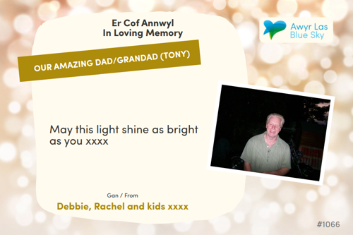 Awyr Las Dedicate a Light - Our amazing dad/grandad (Tony)